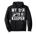 My Son Is Soccer Keeper Dad Soccer Hoodie - Aesthetic Graphic for Adults - T-Shirt, Sweatshirt, Hoodie