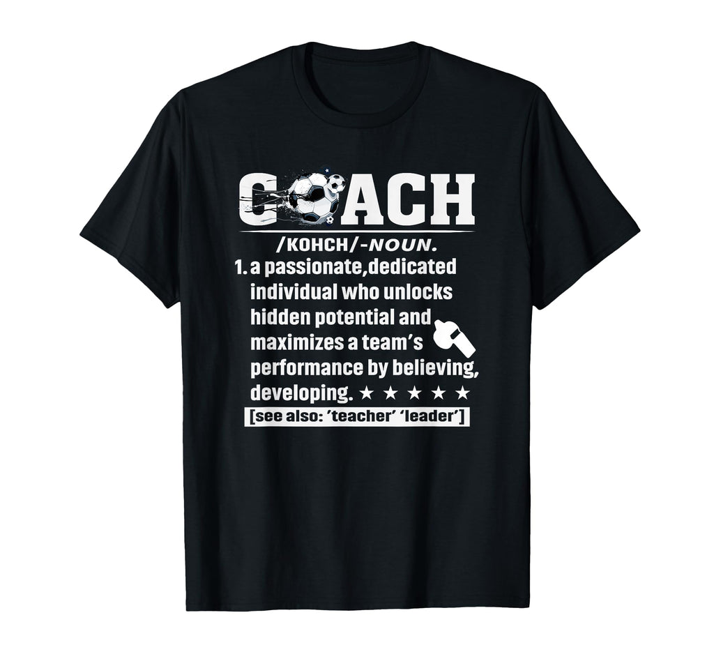 Soccer Coach Definition Soccer Player T-Shirt - Minimalist Print Men Women - T-Shirt, Sweatshirt, Hoodie