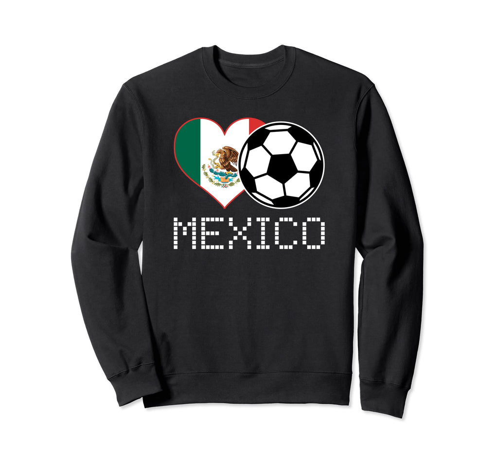 Mexico Soccer Mexican Flag Love Sweatshirt - Custom Art Print Men Women - T-Shirt, Sweatshirt, Hoodie