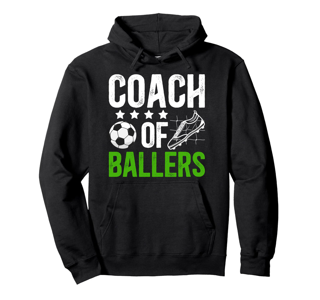 Coach Ballers Soccer Coach Soccer Coaching Hoodie - Minimalist Print Unisex - T-Shirt, Sweatshirt, Hoodie
