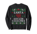Santa Loves Soccer Coaches Funny Ugly Sweatshirt - Aesthetic Graphic Unisex - T-Shirt, Sweatshirt, Hoodie