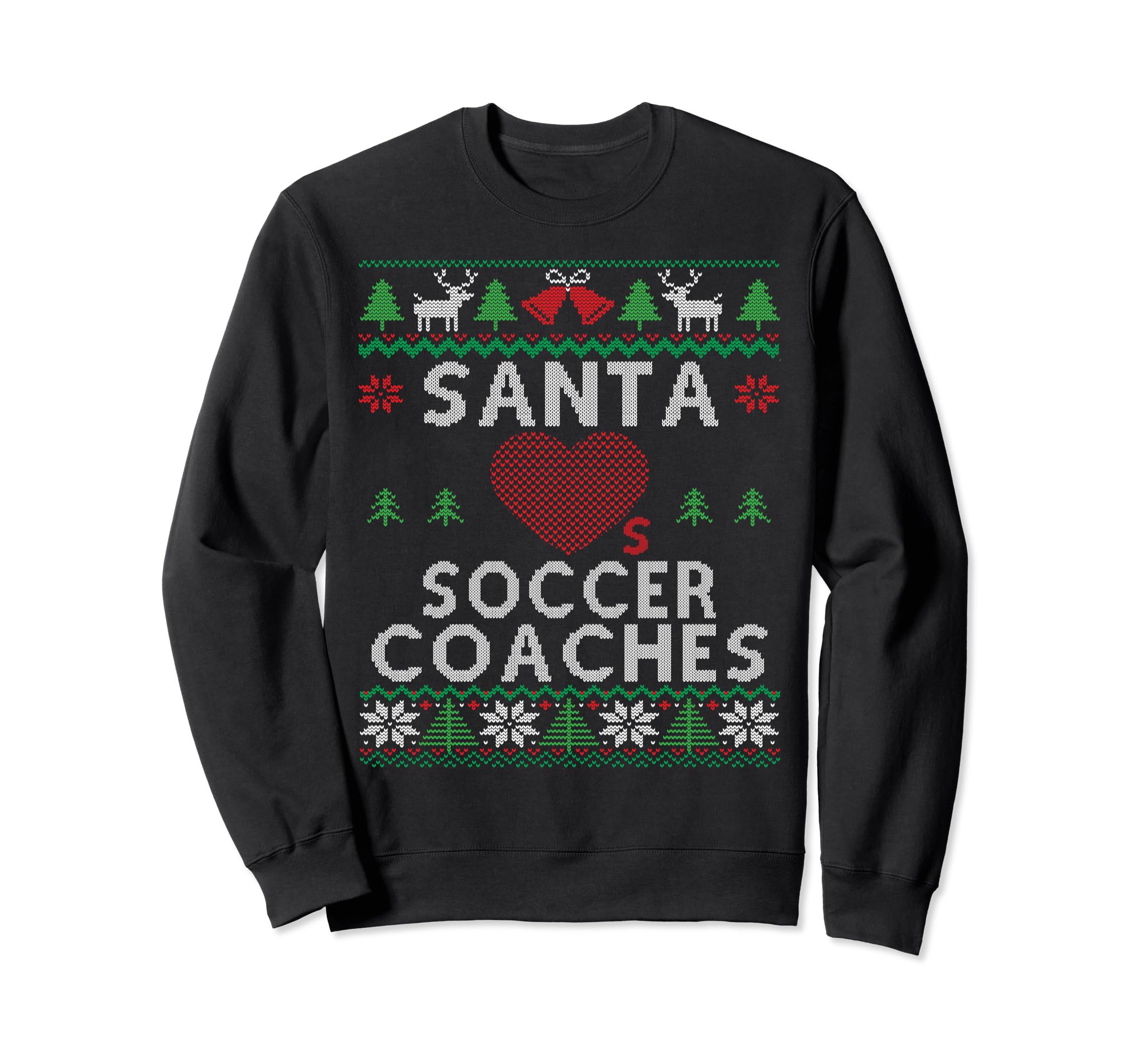 Santa Loves Soccer Coaches Funny Ugly Sweatshirt - Aesthetic Graphic Unisex - T-Shirt, Sweatshirt, Hoodie
