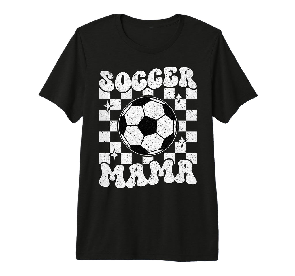 Soccer Mama Mother Mommy Ball Play Sports T-Shirt - Trendy Graphic Unisex - T-Shirt, Sweatshirt, Hoodie