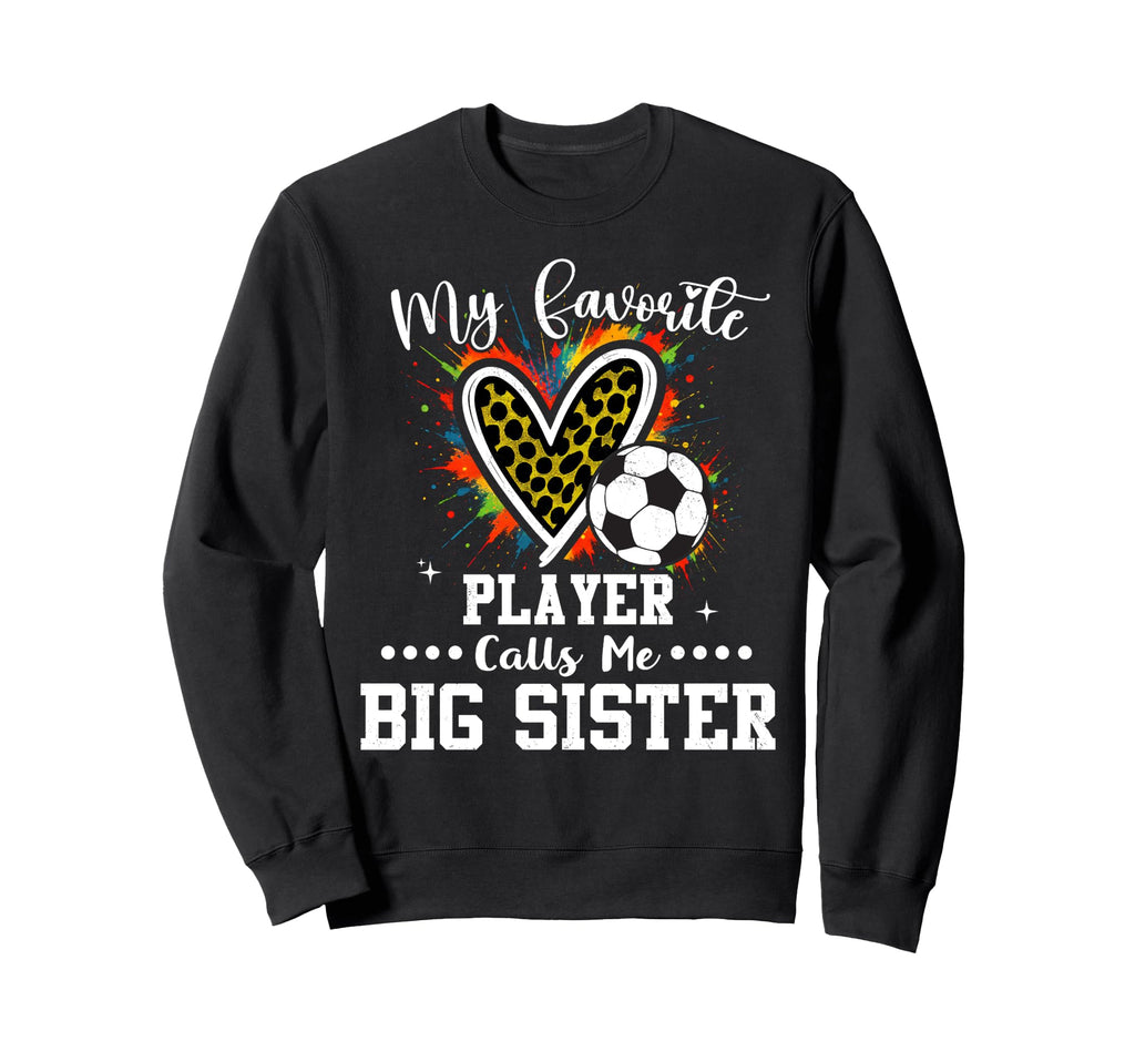 My Favorite Soccer Player Calls Me Sweatshirt - Novelty Apparel for Adults - T-Shirt, Sweatshirt, Hoodie