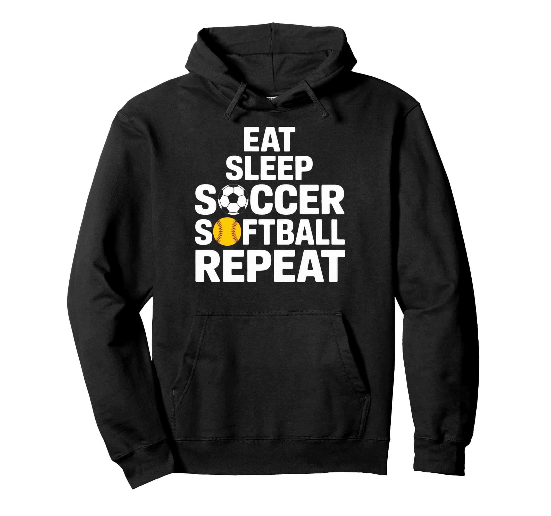 Soccer Softball Life Eat Sleep Repeat Hoodie - Aesthetic Graphic Men Women - T-Shirt, Sweatshirt, Hoodie