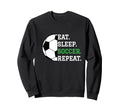 Soccer Player Soccer Lover Eat Sweatshirt - Fun Novelty Design Unisex - T-Shirt, Sweatshirt, Hoodie