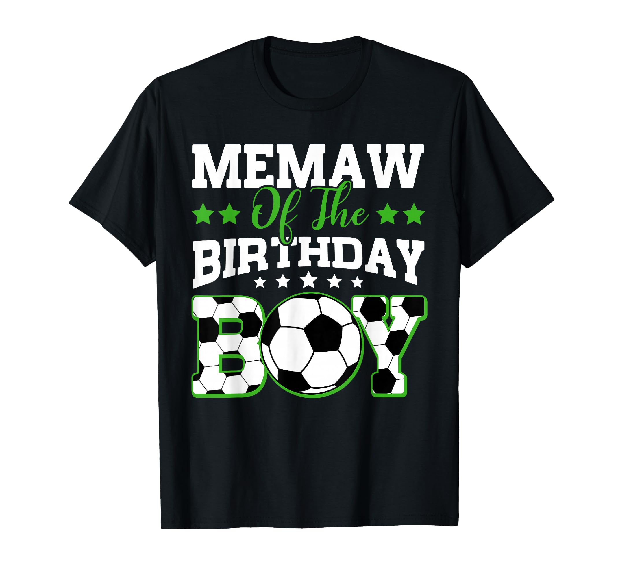 Memaw Birthday Soccer Family T-Shirt - Fun Novelty Design for Adults - T-Shirt, Sweatshirt, Hoodie