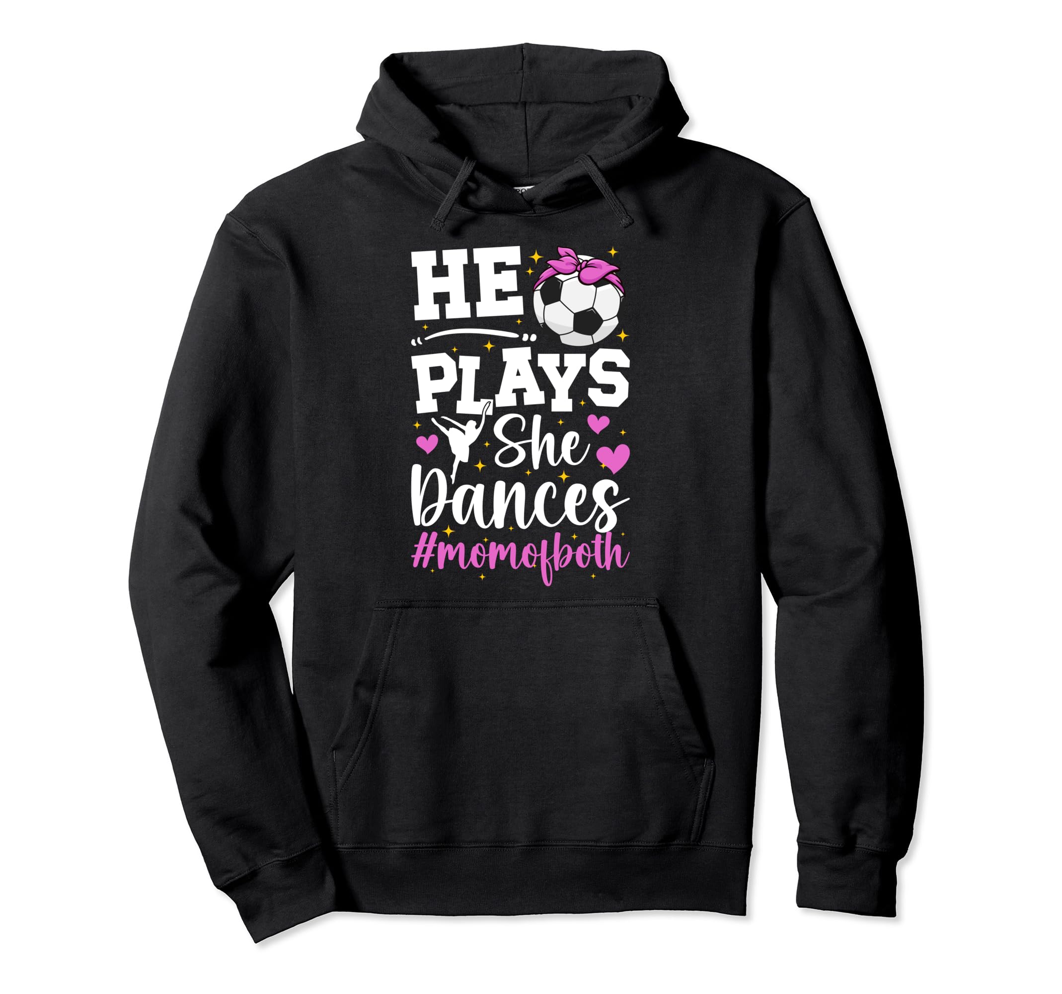 He Plays She Dances Mom Both Dance And Hoodie - Minimalist Print Unisex - T-Shirt, Sweatshirt, Hoodie