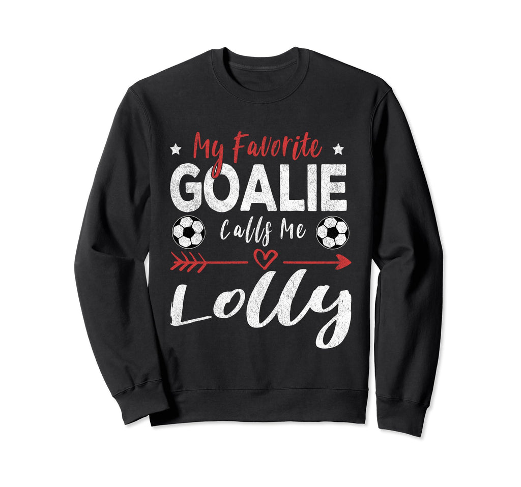 Funny Soccer Goalie Goalkeeper Mom Sweatshirt - Graphic Print Unisex - T-Shirt, Sweatshirt, Hoodie