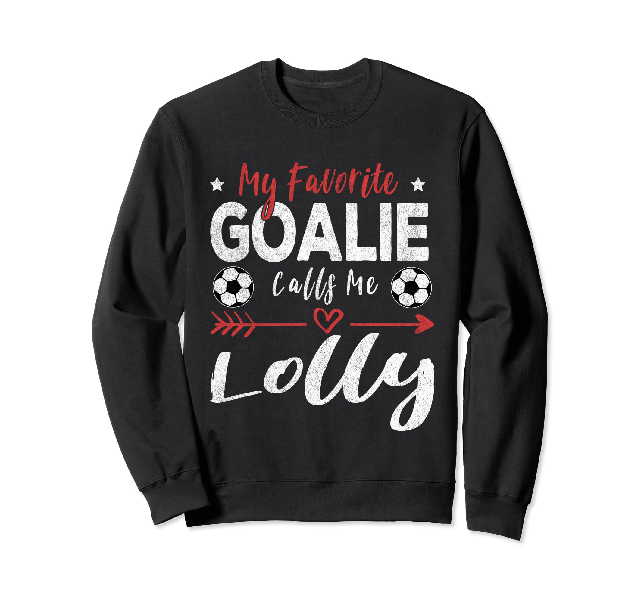 Funny Soccer Goalie Goalkeeper Mom Sweatshirt - Graphic Print Unisex - T-Shirt, Sweatshirt, Hoodie