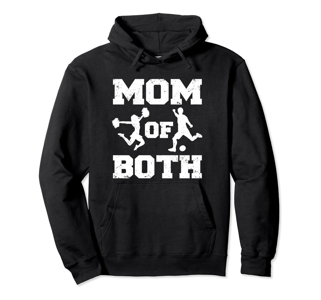 Mom Both Funny Soccer Cheer Mom Hoodie - Novelty Apparel Unisex - T-Shirt, Sweatshirt, Hoodie