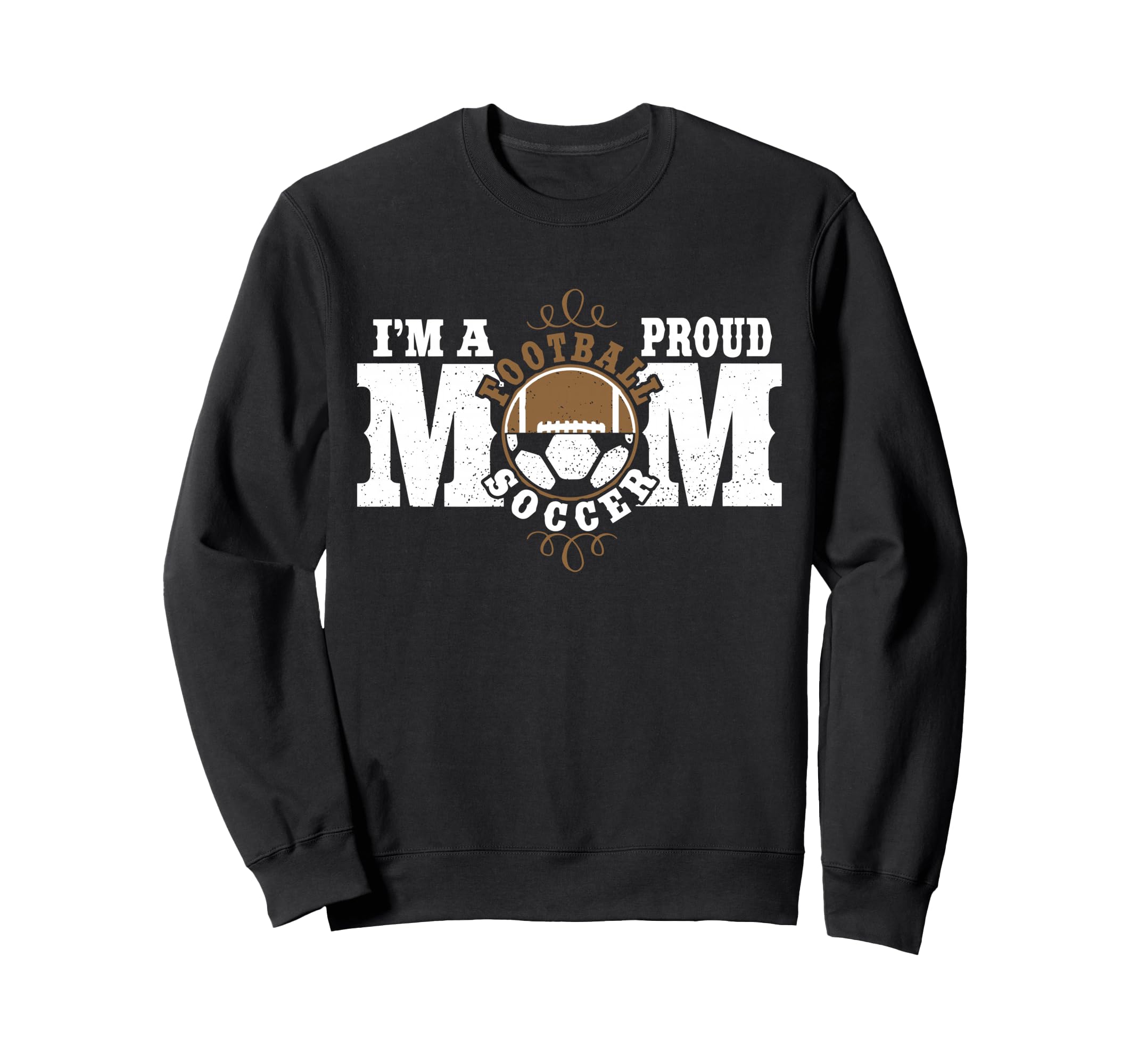 Im Proud Football Soccer Mom Combined Sweatshirt - Streetwear Style Unisex - T-Shirt, Sweatshirt, Hoodie