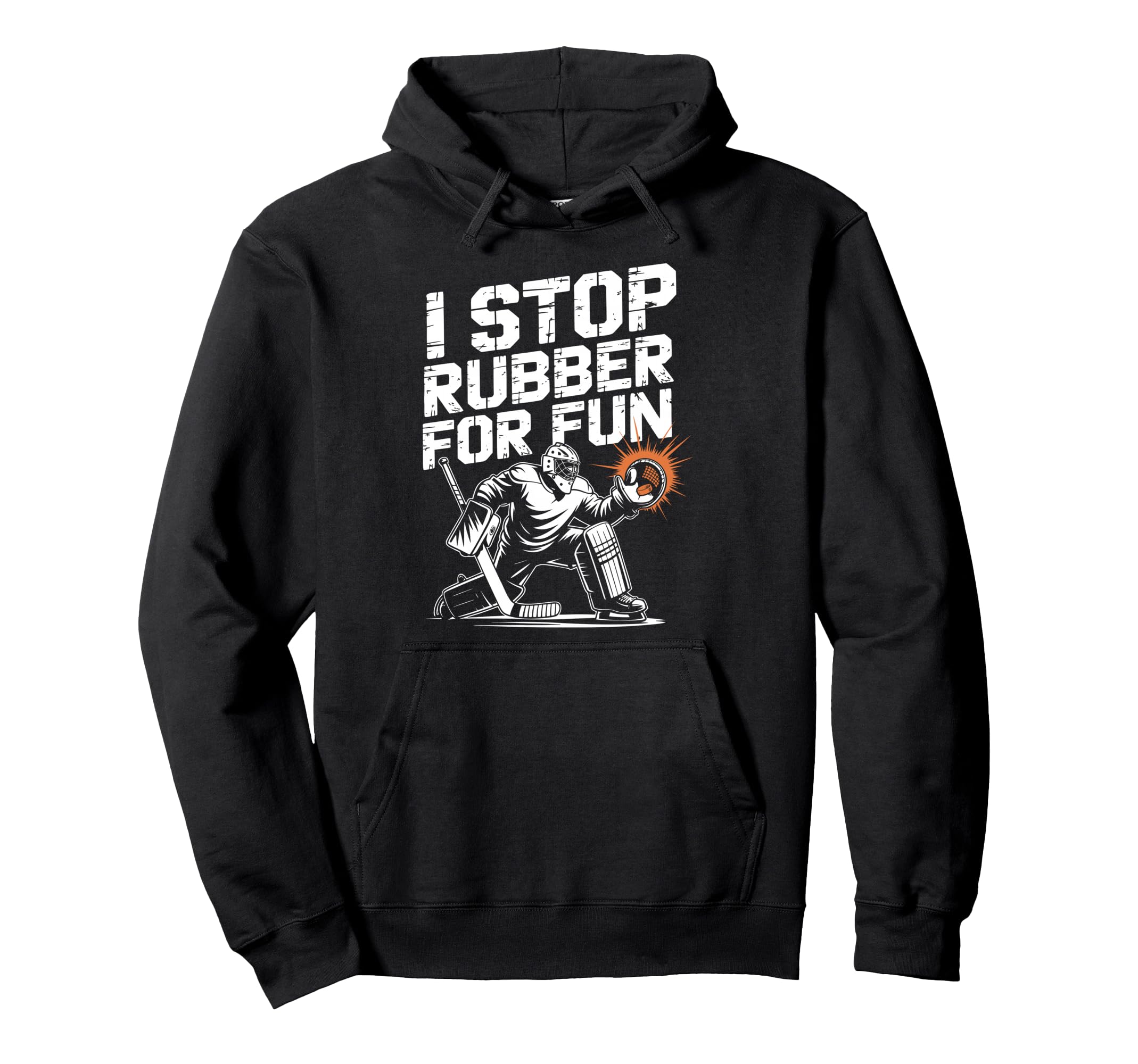 Ice Hockey Goalkeeper Saves Goalie Hoodie - Streetwear Style Unisex - T-Shirt, Sweatshirt, Hoodie