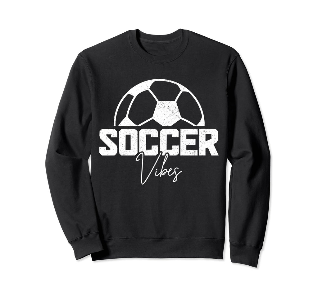 Soccer Vibes Soccer Player Sweatshirt - Minimalist Print Men Women - T-Shirt, Sweatshirt, Hoodie