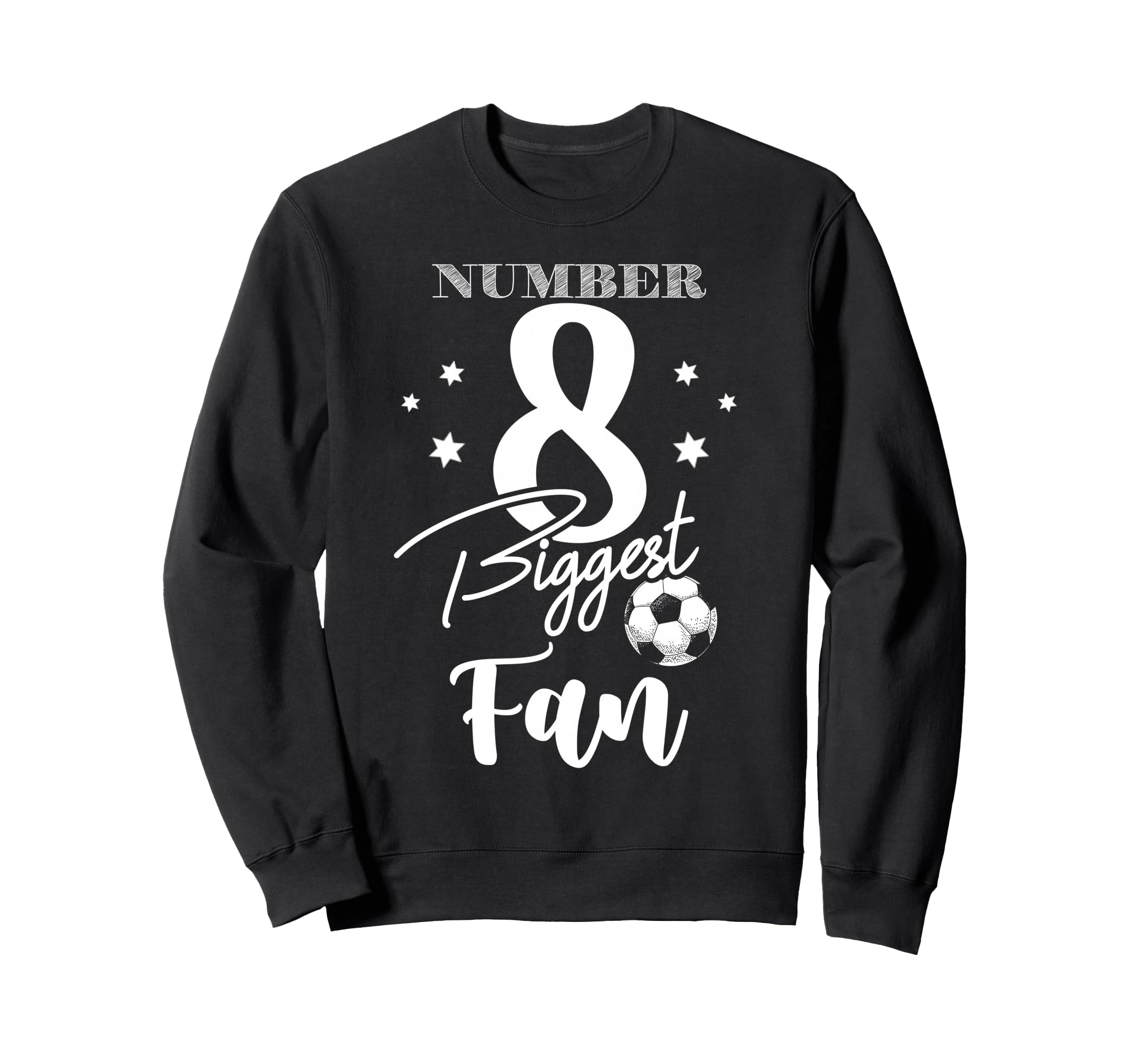 Number 8 Biggest Fan Soccer Player Sweatshirt - Aesthetic Graphic Unisex - T-Shirt, Sweatshirt, Hoodie