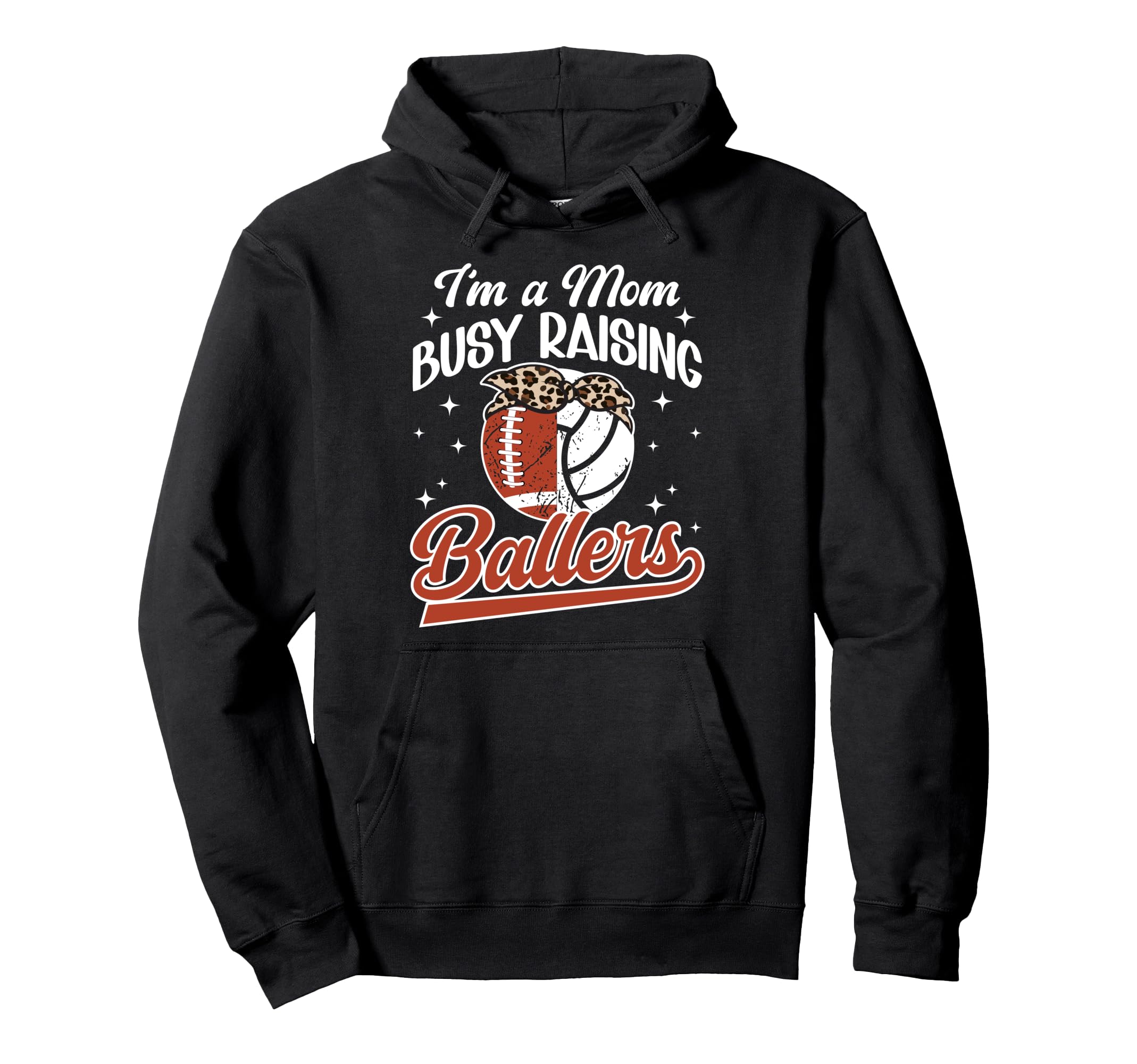 Im Mom Busy Raising Ballers Football Hoodie - Trendy Graphic Men Women - T-Shirt, Sweatshirt, Hoodie