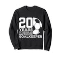 Soccer 20 Years Awesome Soccer Sweatshirt - Aesthetic Graphic for Adults - T-Shirt, Sweatshirt, Hoodie
