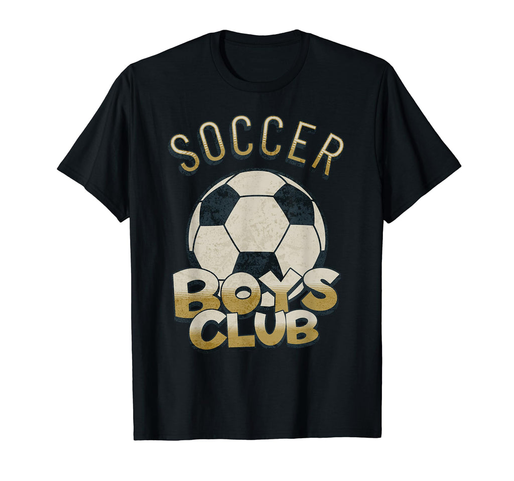 Soccer Club Soccer Ball Soccer Dad T-Shirt - Novelty Apparel Unisex - T-Shirt, Sweatshirt, Hoodie
