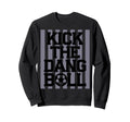 Kick Dang Ball Soccer Mom Preppy Sweatshirt - Custom Art Print Unisex - T-Shirt, Sweatshirt, Hoodie