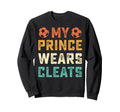 My Prince Wears Cleats Soccer Sweatshirt - Custom Art Print Men Women - T-Shirt, Sweatshirt, Hoodie