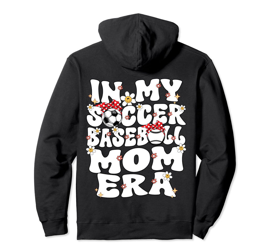 My Soccer Baseball Mom Era Baseball Hoodie - Fun Novelty Design for Adults - T-Shirt, Sweatshirt, Hoodie
