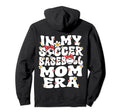 My Soccer Baseball Mom Era Baseball Hoodie - Custom Art Print Men Women - T-Shirt, Sweatshirt, Hoodie