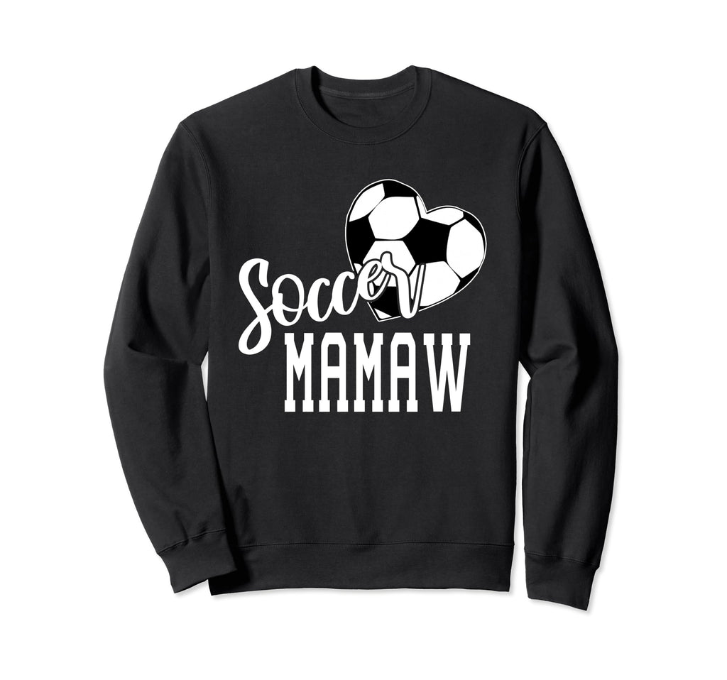 Soccer Ball Heart Soccer Mamaw Sweatshirt - Graphic Print Unisex - T-Shirt, Sweatshirt, Hoodie