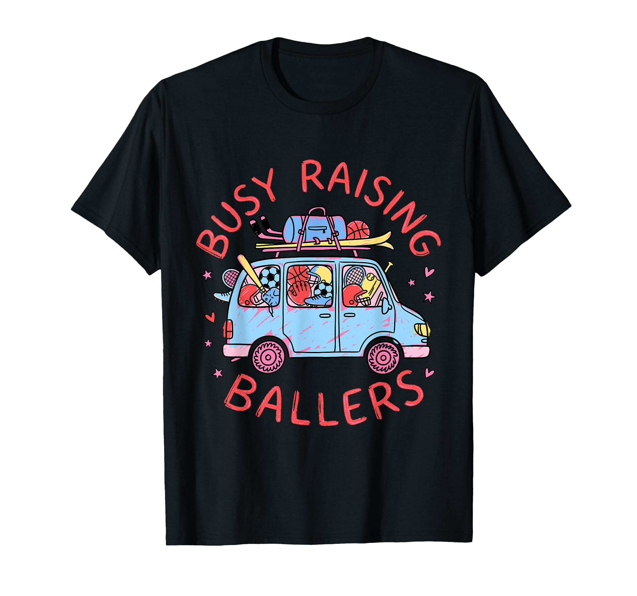 Busy Raising Ballers Sports Mom T-Shirt - Aesthetic Graphic for Adults - T-Shirt, Sweatshirt, Hoodie