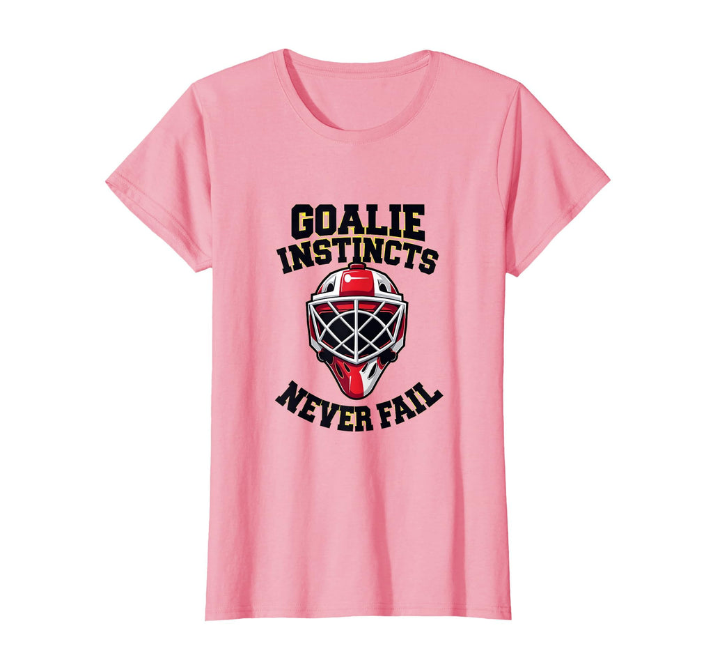 Goalie Instincts Never Fail Soccer T-Shirt - Trendy Graphic Men Women - T-Shirt, Sweatshirt, Hoodie