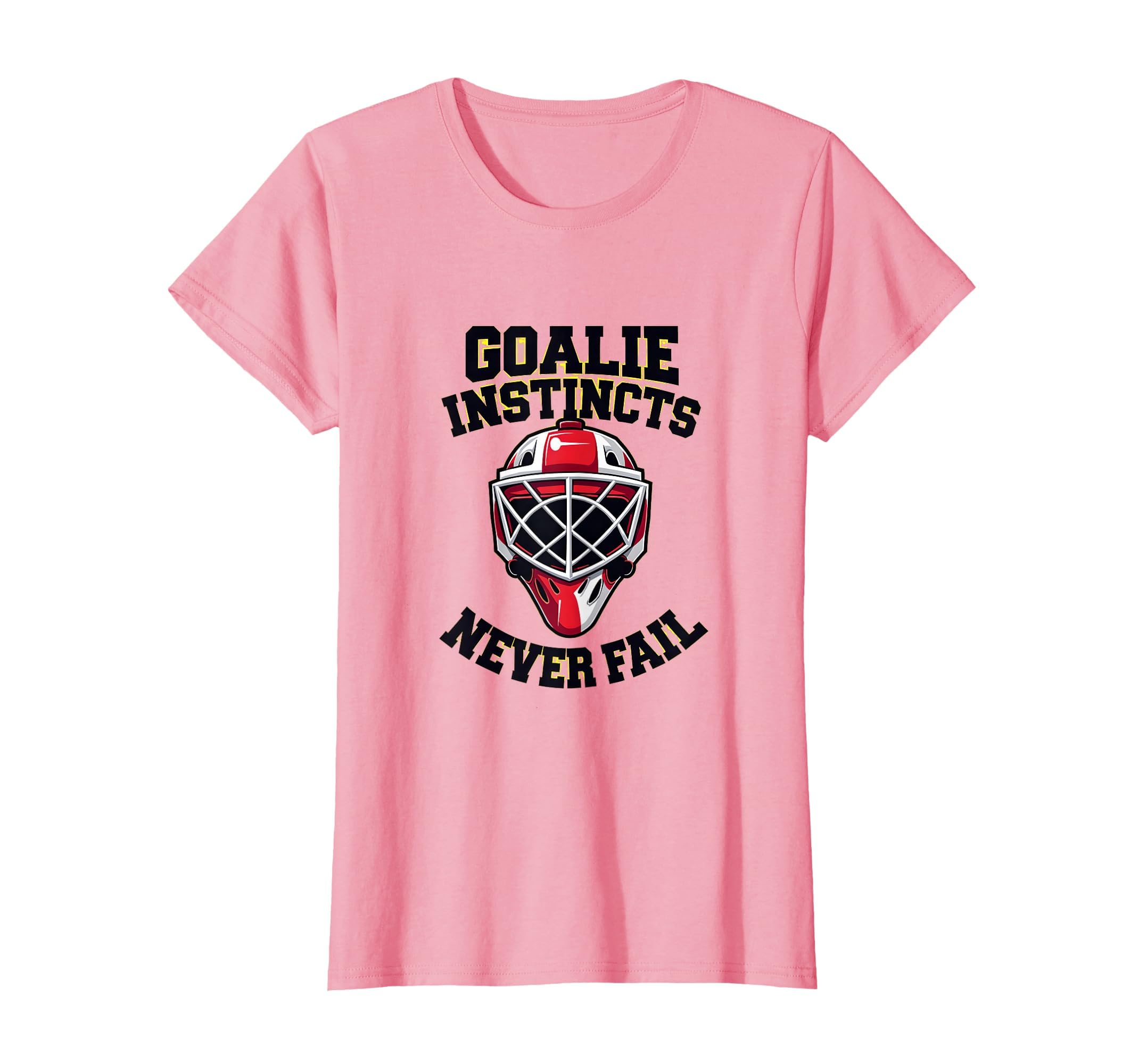 Goalie Instincts Never Fail Soccer T-Shirt - Trendy Graphic Men Women - T-Shirt, Sweatshirt, Hoodie