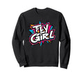 Fly 80S 90S Old School Hip Hop Sweatshirt - Fun Novelty Design Men Women - T-Shirt, Sweatshirt, Hoodie