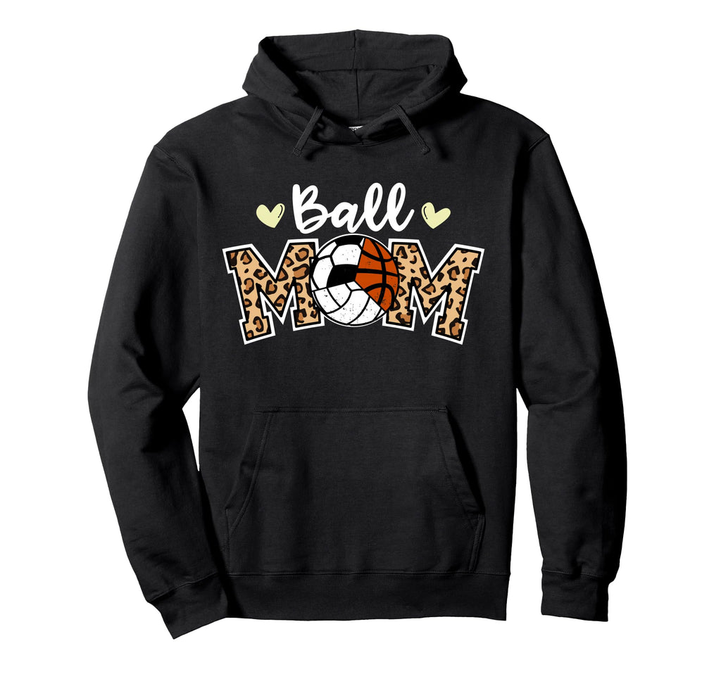 Ball Mom Leopard Volleyball Soccer Hoodie - Fun Novelty Design Men Women - T-Shirt, Sweatshirt, Hoodie