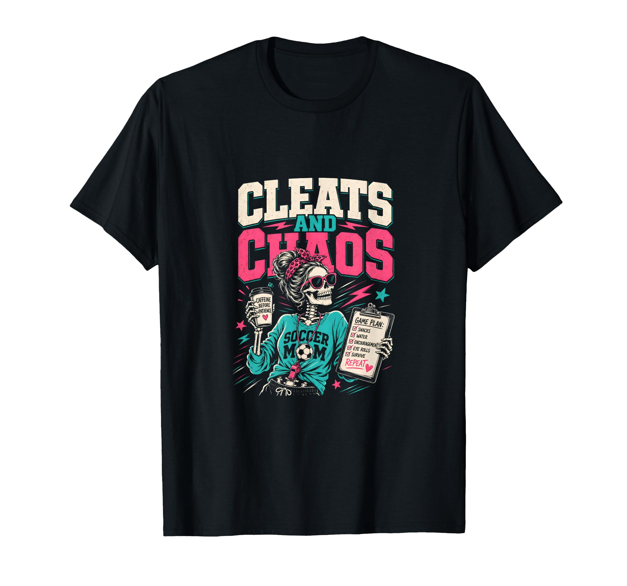 Cleats And Chaos Soccer Mom T-Shirt - Streetwear Style Men Women - T-Shirt, Sweatshirt, Hoodie