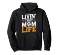 That Mom Life Goalkeeper Lover Mother Hoodie - Aesthetic Graphic Unisex - T-Shirt, Sweatshirt, Hoodie