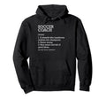 Soccer Coach Job Definition Funny Hoodie - Streetwear Style Unisex - T-Shirt, Sweatshirt, Hoodie