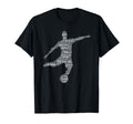 Soccer Lovers Gift Soccer Player And T-Shirt - Casual Everyday Wear Unisex - T-Shirt, Sweatshirt, Hoodie