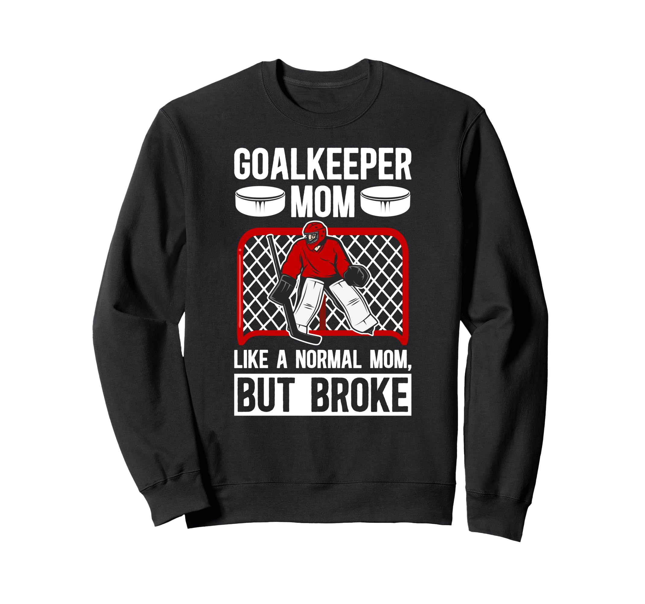 Hockey Goalkeeper Mom Definition Mom Sweatshirt - Custom Art Print Unisex - T-Shirt, Sweatshirt, Hoodie