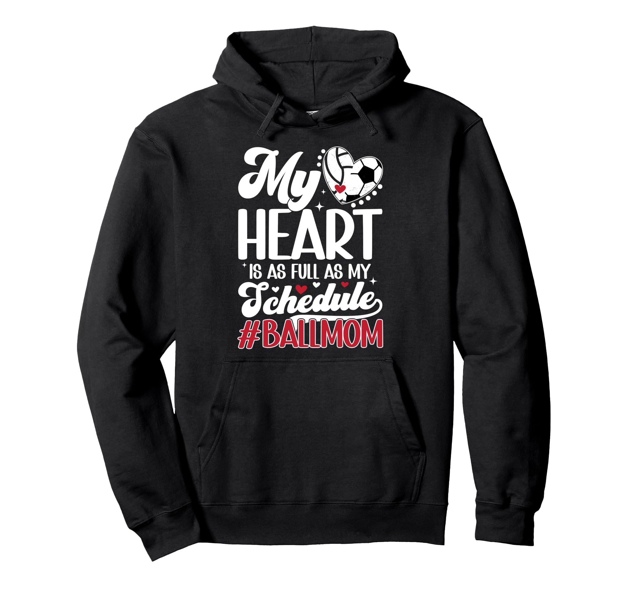 Ball Mom Proud Volleyball Soccer Mom Hoodie - Custom Art Print Unisex - T-Shirt, Sweatshirt, Hoodie