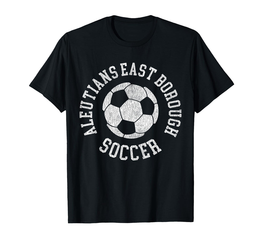 Aleutians East Borough Soccer Distressed T-Shirt - Graphic Print Men Women - T-Shirt, Sweatshirt, Hoodie
