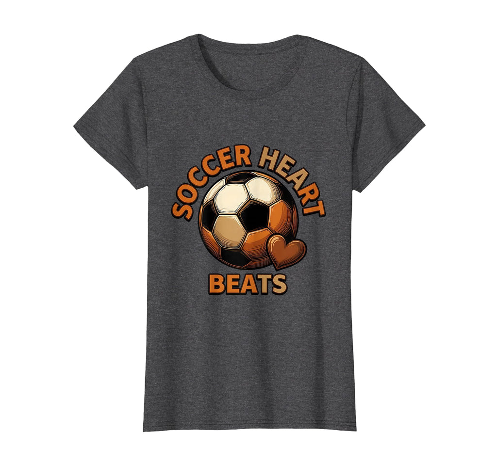 Soccer Heart Beats Passionate Football T-Shirt - Novelty Apparel Unisex - T-Shirt, Sweatshirt, Hoodie