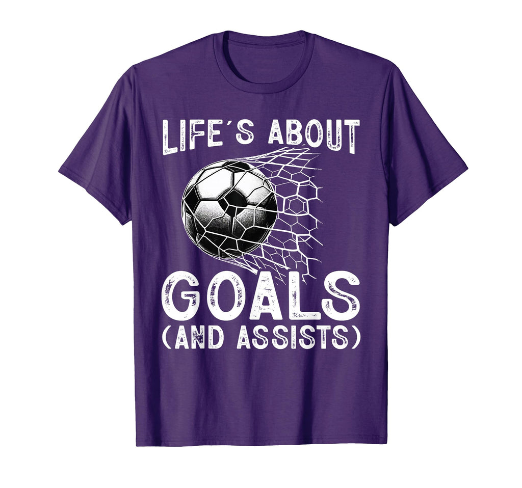 Life Is About Goals Assists Funny T-Shirt - Minimalist Print for Adults - T-Shirt, Sweatshirt, Hoodie