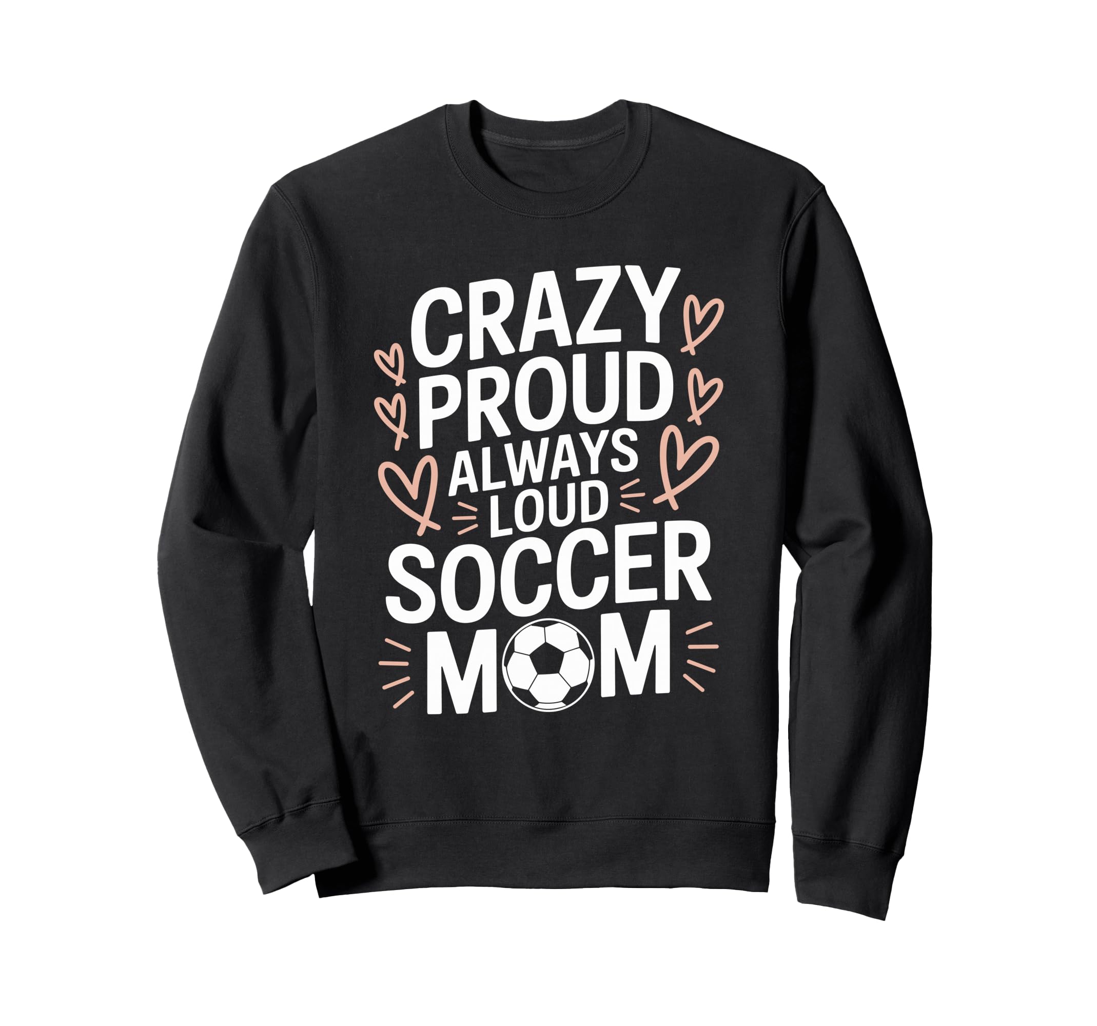 Goalkeeper Lover Crazy Proud Always Sweatshirt - Unique Graphic Men Women - T-Shirt, Sweatshirt, Hoodie