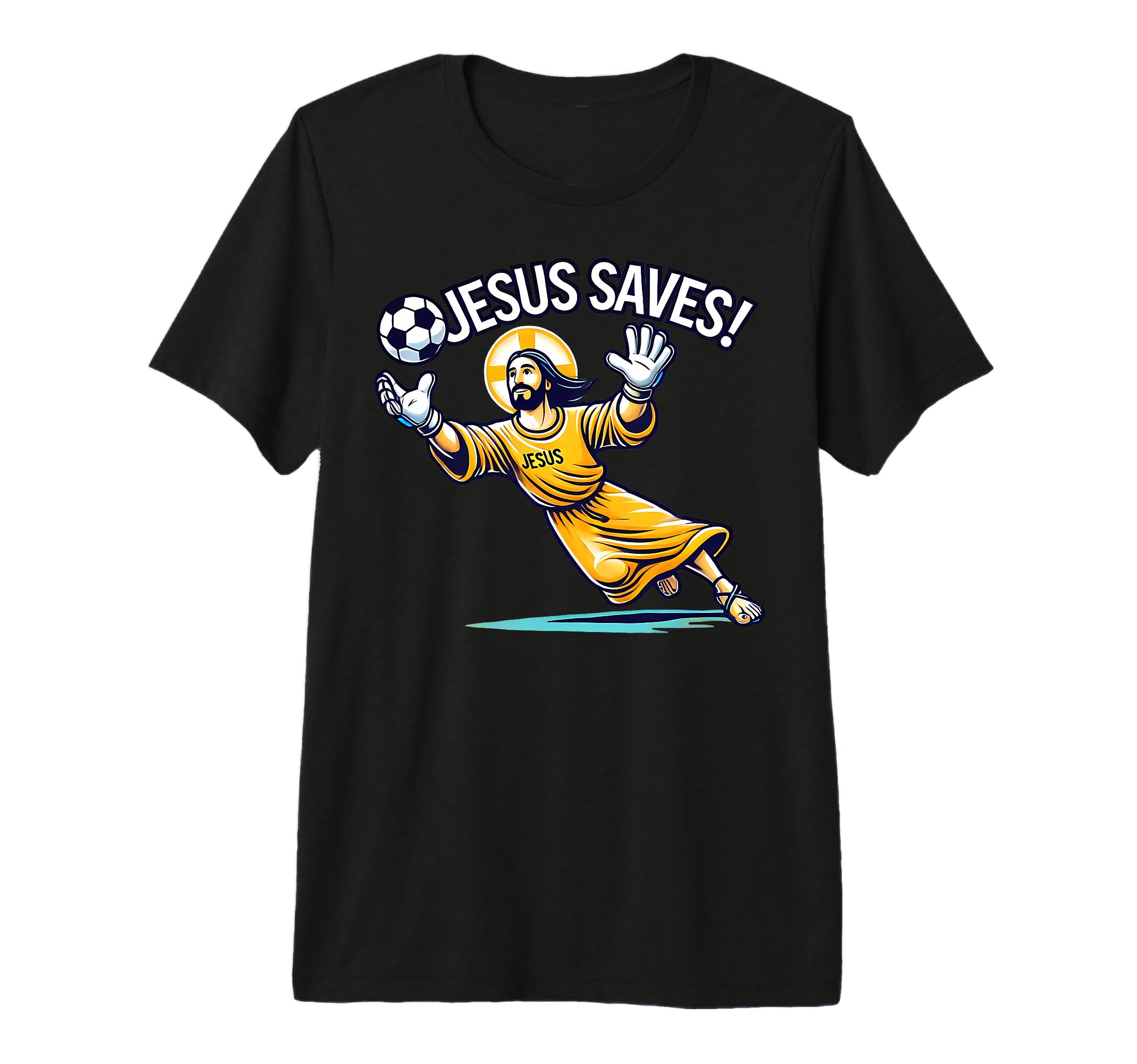 Funny Soccer Goalie Jesus Saves T-Shirt - Fun Novelty Design for Adults - T-Shirt, Sweatshirt, Hoodie