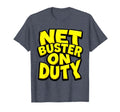 Net Buster Duty Soccer T-Shirt - Streetwear Style Unisex - T-Shirt, Sweatshirt, Hoodie