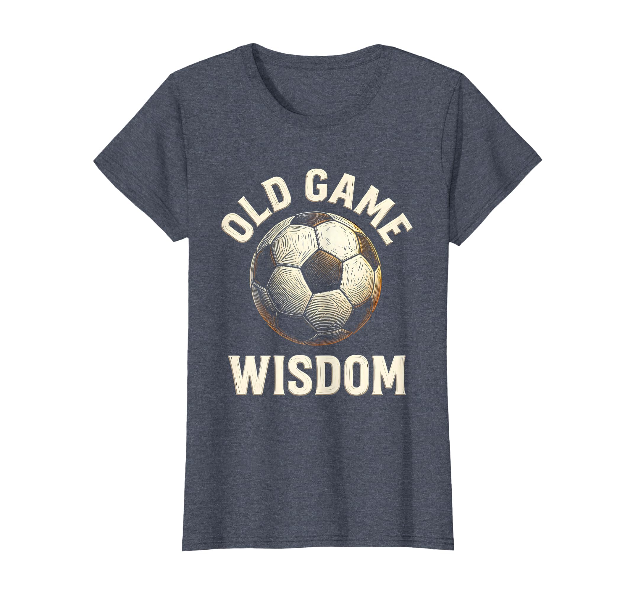Old Game Wisdom Soccer Ball T-Shirt - Fun Novelty Design for Adults - T-Shirt, Sweatshirt, Hoodie