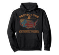 Protect Our National Parks Map Hiking Hoodie - Trendy Graphic Men Women - T-Shirt, Sweatshirt, Hoodie