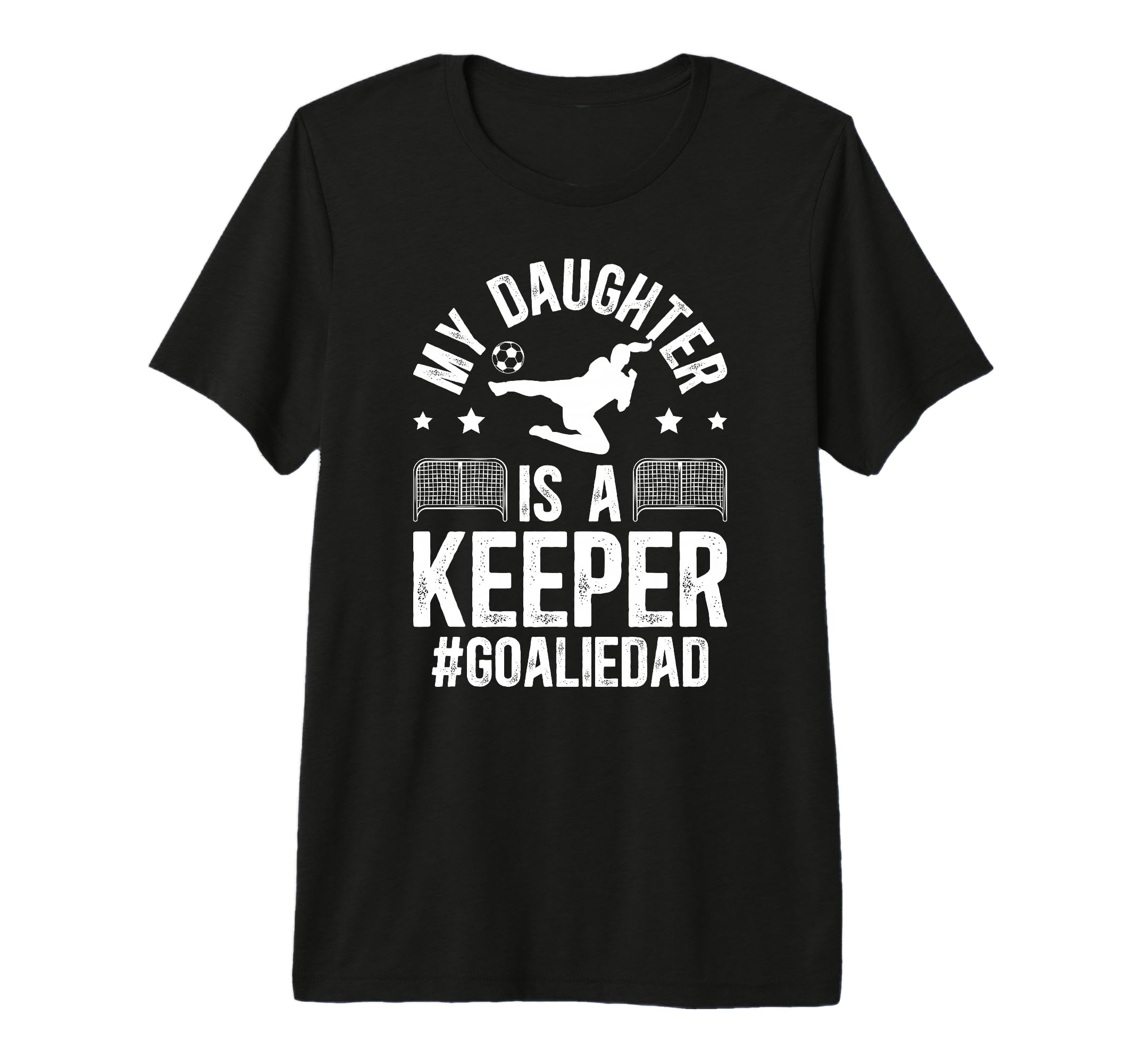 Mens My Daughter Is Soccer Goalkeeper T-Shirt - Trendy Graphic for Adults - T-Shirt, Sweatshirt, Hoodie