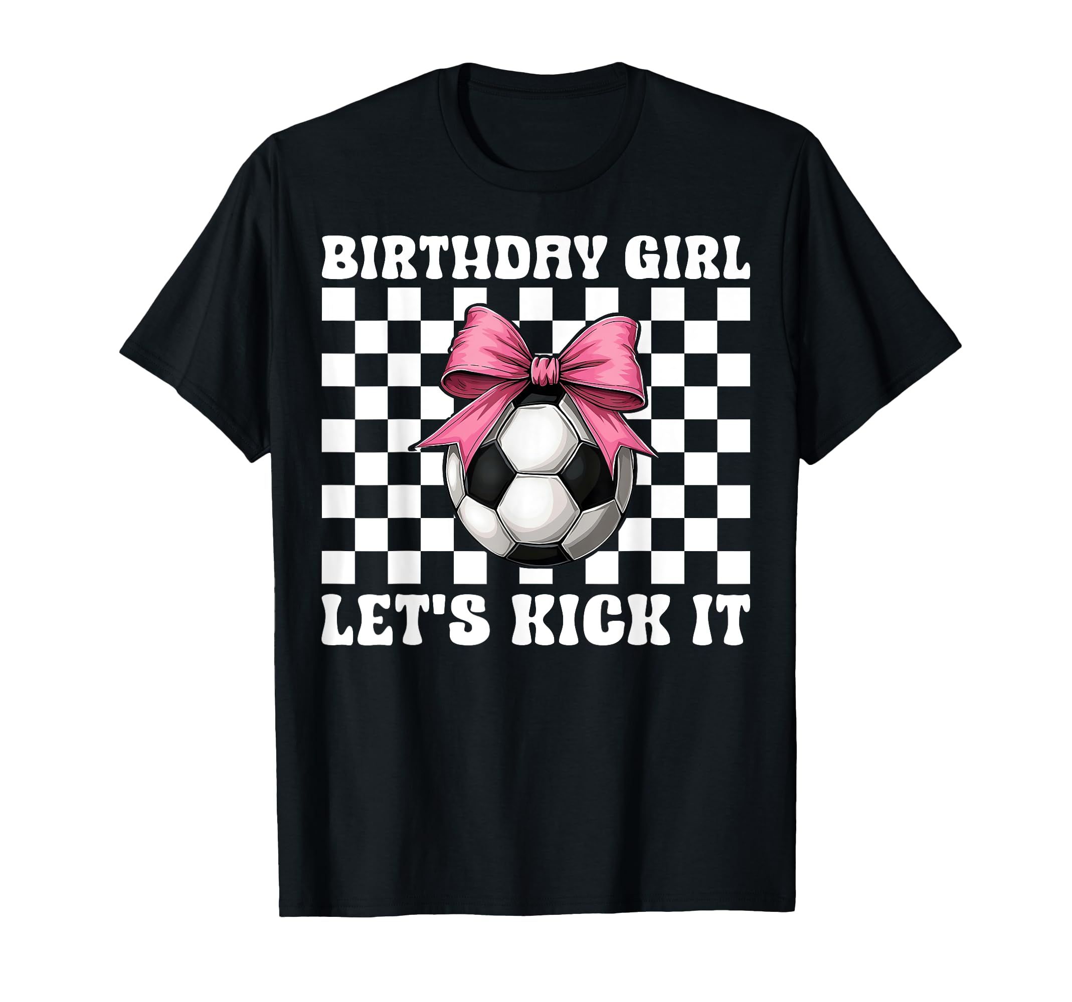Soccer Soccer Mom Mama Birthday Lets T-Shirt - Aesthetic Graphic Unisex - T-Shirt, Sweatshirt, Hoodie