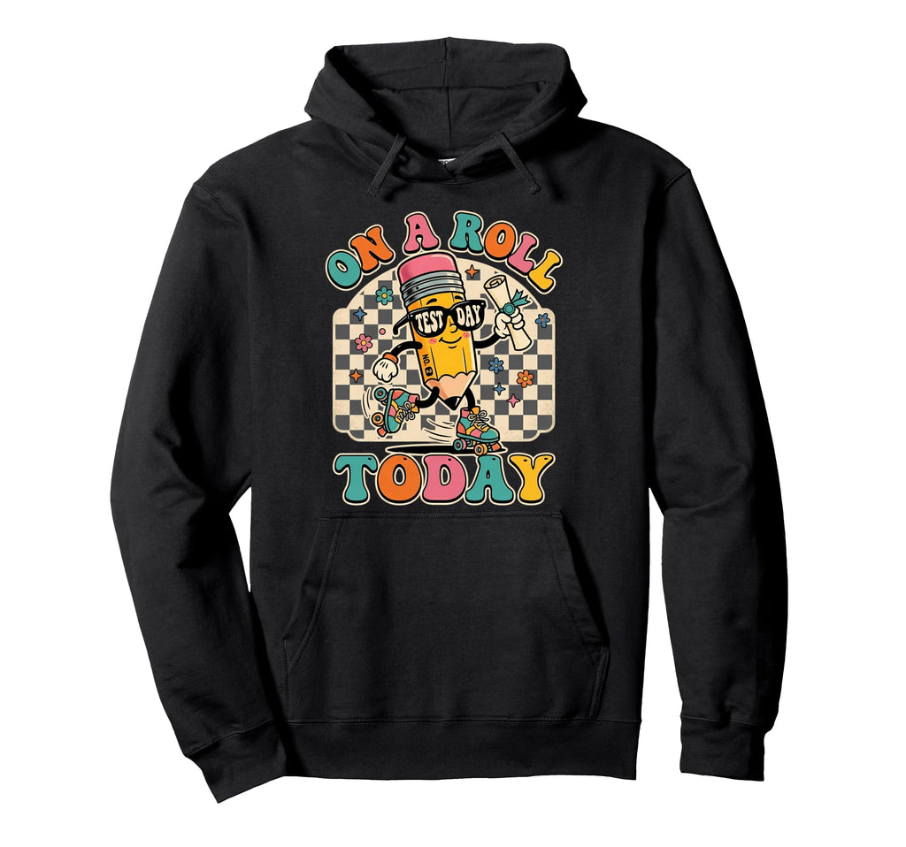 Roll Today Test Day Pencil Roller Hoodie - Minimalist Print Men Women - T-Shirt, Sweatshirt, Hoodie