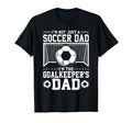 Im Not Just Soccer Dad Soccer T-Shirt - Fun Novelty Design for Adults - T-Shirt, Sweatshirt, Hoodie